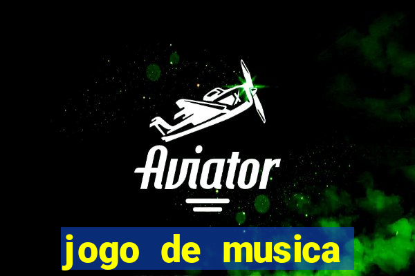 jogo de musica para pc